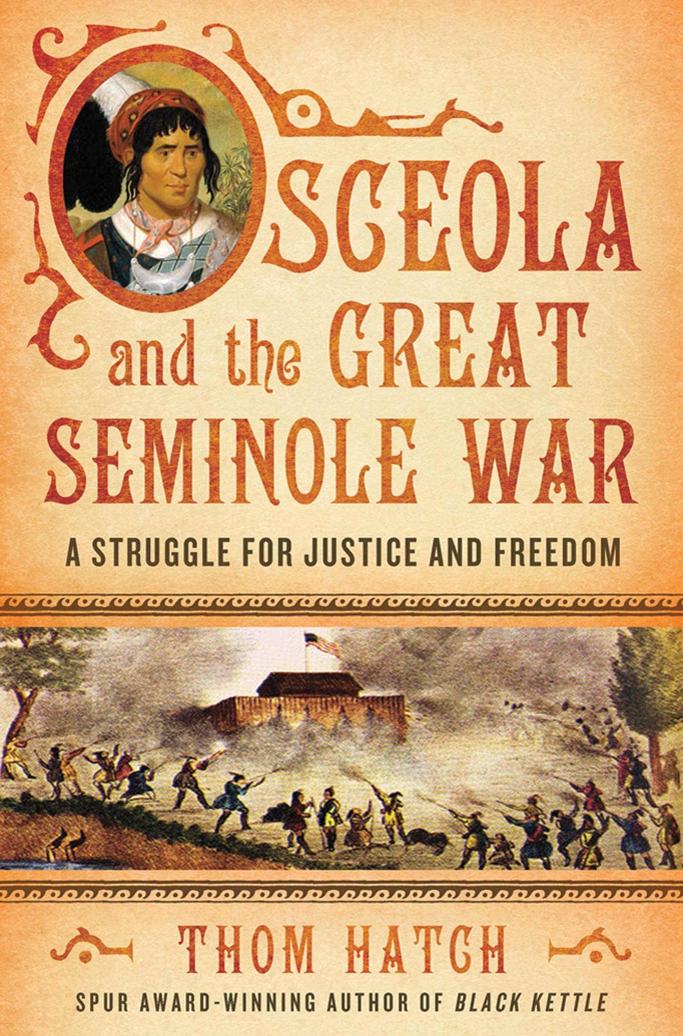 Osceola and the Great Seminole War by Thom Hatch Hardcover Book